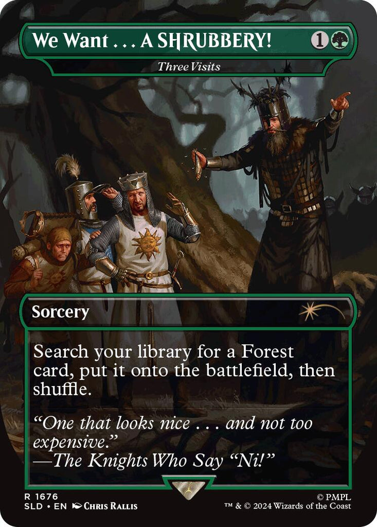 We Want...A SHRUBBERY!